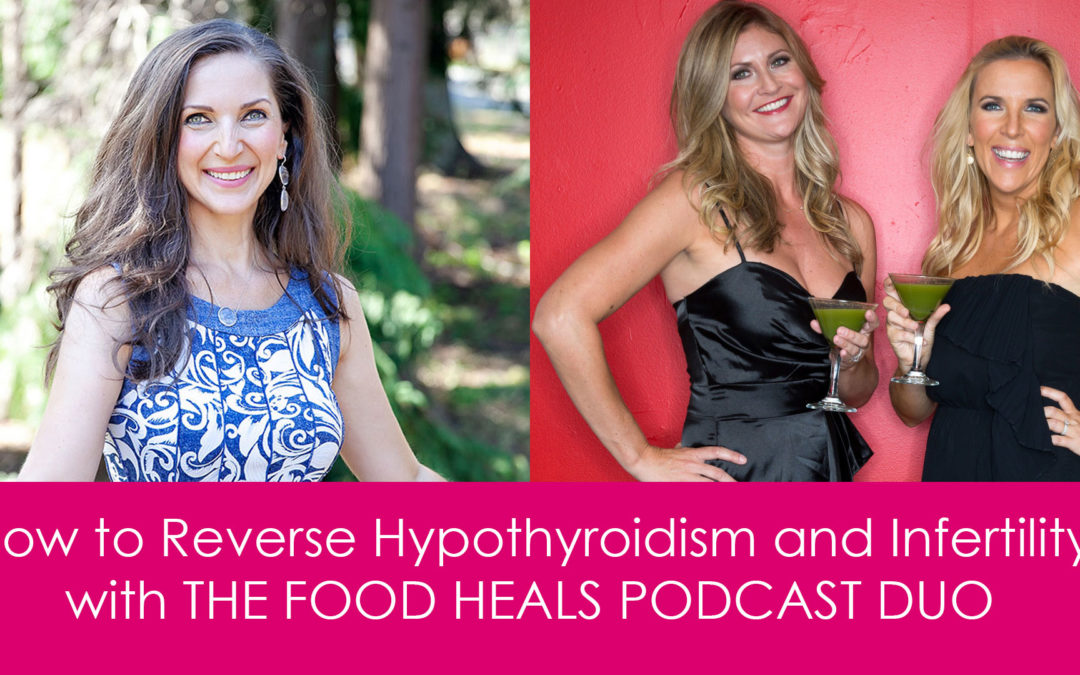 How to Reverse Hypothyroidism and Infertility Naturally