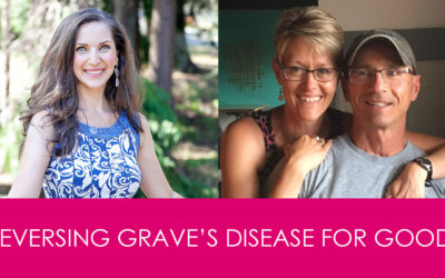 Reversing Grave’s Disease Naturally – Nikki’s Story