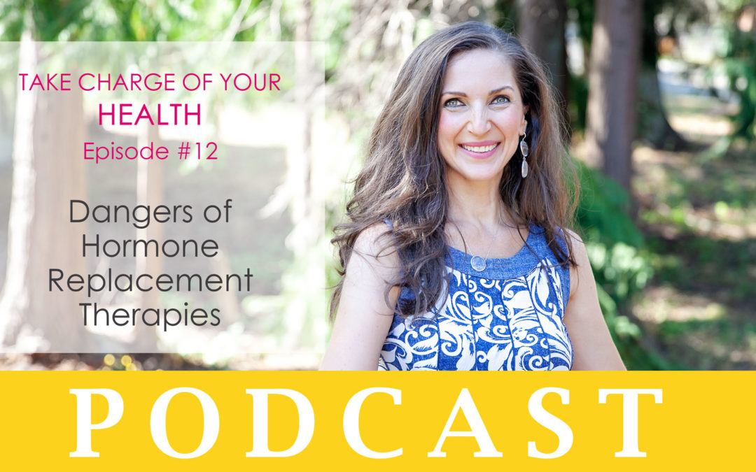 Dangers of Hormone Replacement Therapies