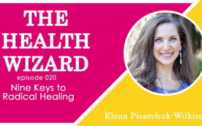 Nine Keys for Radical Healing