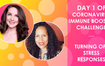 Coronavirus Challenge – 3 Essential Steps to Strengthening Your Immune System