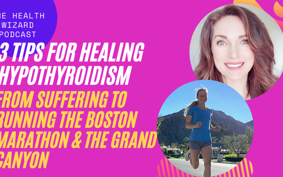3 Powerful Tips for Healing Hypothyroidism Naturally