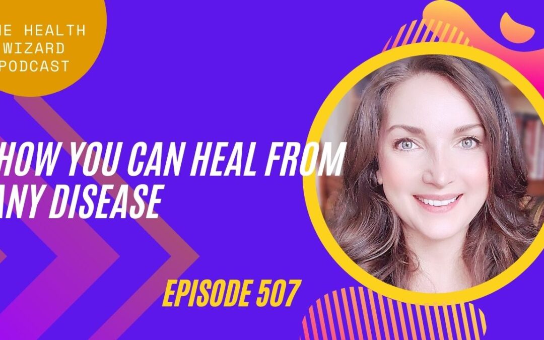 How You Can Heal From Any Disease