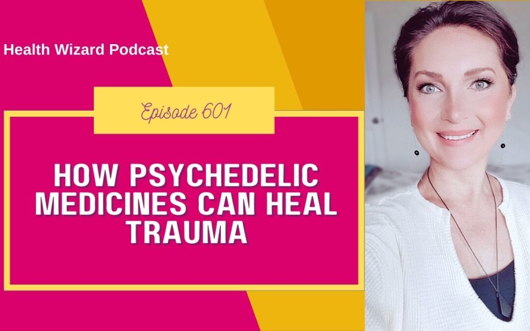 THE NEW FRONTIER – HOW PSYCHEDELIC MEDICINES CAN HELP HEAL TRAUMA